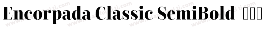 Encorpada Classic SemiBold字体转换